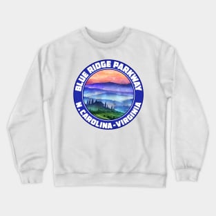 Blue Ridge Parkway North Carolina Tennessee Shenandoah Great Smoky Mountains National Park Crewneck Sweatshirt